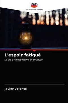 portada L'espoir fatigué (in French)