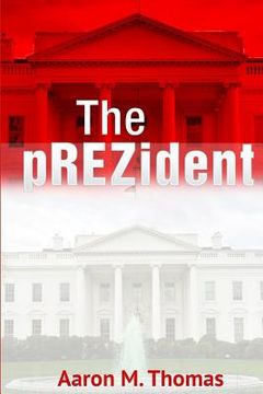 portada The Prezident (en Inglés)