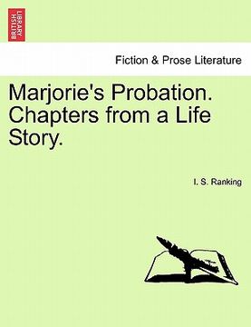 portada marjorie's probation. chapters from a life story.