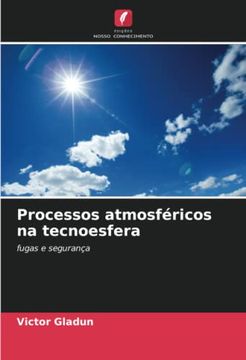 portada Processos Atmosféricos na Tecnoesfera: Fugas e Segurança