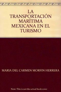 portada la transportación marítima mexicana en el turismo