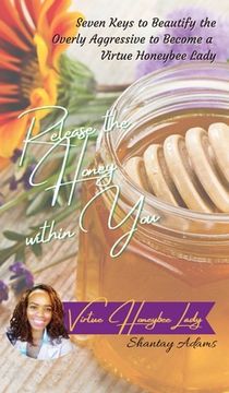 portada Release the Honey within You (en Inglés)