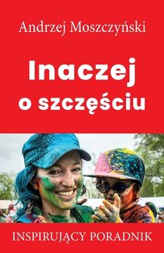 portada Inaczej o szczęściu (in Polaco)