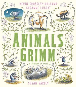 portada The Animals Grimm: A Treasury of Tales (en Inglés)