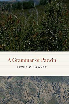 portada A Grammar of Patwin (Studies in the Native Languages of the Americas) (in English)