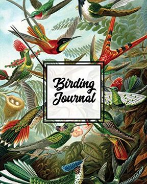 portada Birding Journal: Bird Watching log Book, Birds Actions Notebook, Birder'S & Bird Lover Gift, Adults & Kids, Personal Birdwatching Field Notes, Sightings & Experience, Keep Record 