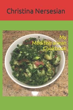 portada My Mediterranean Cookbook (en Inglés)
