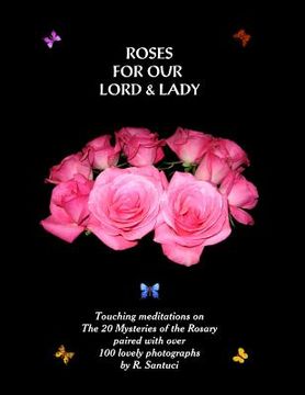 portada Roses For Our Lord and Lady