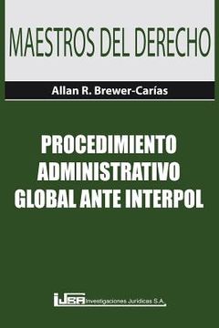 portada Procedimiento Administrativo Global Ante Interpol (en Inglés)