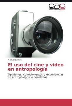 portada El uso del Cine y Video en Antropología: Opiniones, Conocimientos y Experiencias de Antropólogos Venezolanos (in Spanish)