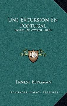 portada Une Excursion En Portugal: Notes De Voyage (1890) (en Francés)