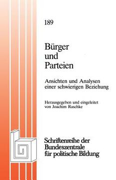 portada Bürger Und Parteien: Ansichten Und Analysen Einer Schwierigen Beziehung (in German)