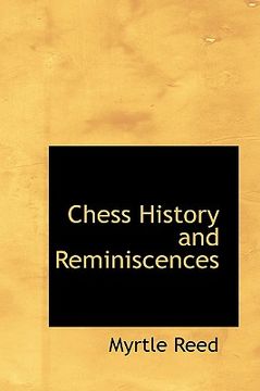 portada chess history and reminiscences (in English)