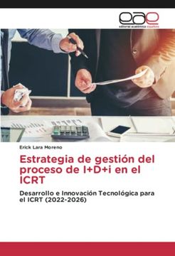 portada Estrategia de Gestión del Proceso de I+D+I en el Icrt: Desarrollo e Innovación Tecnológica Para el Icrt (2022-2026)