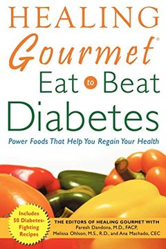 portada Healing Gourmet eat to Beat Diabetes (en Inglés)