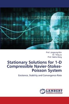 portada Stationary Solutions for 1-D Compressible Navier-Stokes-Poisson System (in English)