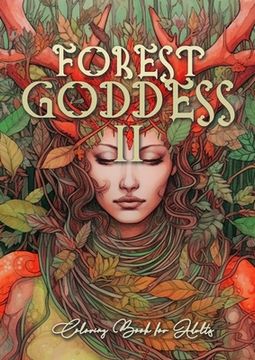 portada Forest Goddess Coloring Book for Adults 2: Forest Schaman Coloring Book Grayscale Beautiful Forest Goddesses Grayscale (en Inglés)