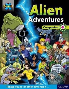 portada Project x Alien Adventures: Dark Blue Dark red + Book Bands, Oxford Levels 15-20: Companion 4 (in English)