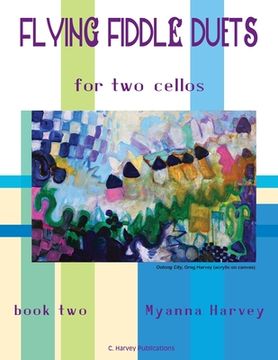 portada Flying Fiddle Duets for Two Cellos, Book Two (en Inglés)