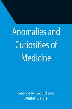 portada Anomalies and Curiosities of Medicine