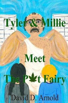 portada Tyler & Millie Meet the Pot Fairy