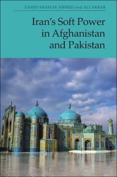 portada Iran’S Soft Power in Afghanistan and Pakistan (en Inglés)