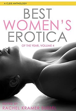 portada The Best Women's Erotica of the Year, Volume 4: A Cleis Anthology 