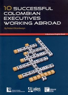 portada 10 SUCCESSFUL COLOMBIAN EXECUTIVES WORKING ABROAD