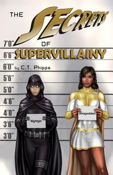 portada The Secrets of Supervillainy: Book Three of the Supervillainy Saga (en Inglés)
