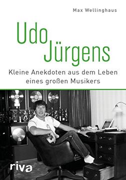 portada Udo Jürgens: Kleine Anekdoten aus dem Leben Eines Großen Musikers (en Alemán)