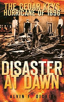 portada Disaster at Dawn: The Cedar Keys Hurricane of 1896