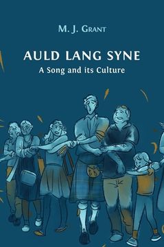 portada Auld Lang Syne: A Song and its Culture (en Inglés)