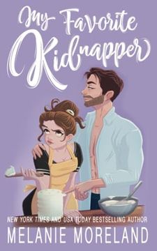 portada My Favorite Kidnapper: A Forced Proximity, Grumpy Sunshine Romance [Soft Cover ]