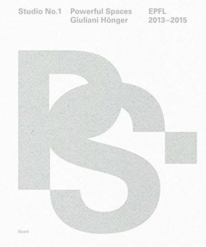 portada Giuliani Honger: Studio Nr. 1 / Powerful Spaces