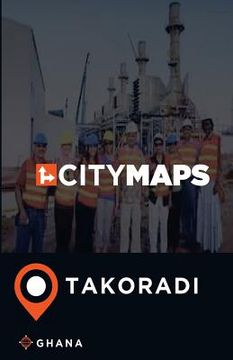portada City Maps Takoradi Ghana (en Inglés)