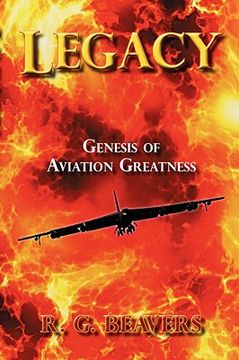 portada legacy: genesis of aviation greatness (en Inglés)