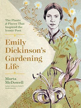 portada Emily Dickinson'S Gardening Life: The Plants and Places That Inspired the Iconic Poet (in English)