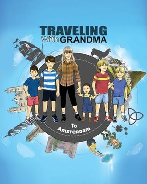 portada TRAVELING with GRANDMA to AMSTERDAM (in English)