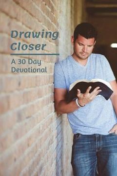 portada Drawing Closer: A 30 Day Devotional