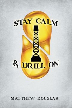 portada Stay Calm & Drill On (en Inglés)