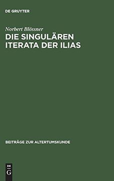 portada Die Singulären Iterata der Ilias (en Alemán)