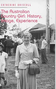 portada The Australian Country Girl: History, Image, Experience