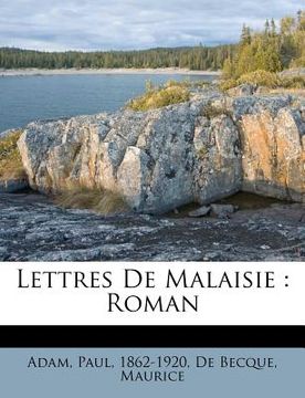 portada Lettres De Malaisie: Roman (en Francés)