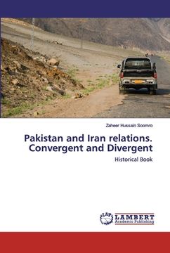 portada Pakistan and Iran relations. Convergent and Divergent
