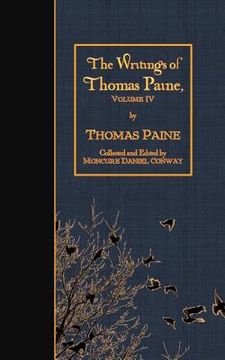 portada The Writings of Thomas Paine, Volume IV