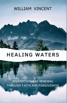 portada Healing Waters: Redemption and Renewal through Faith and Forgiveness (en Inglés)