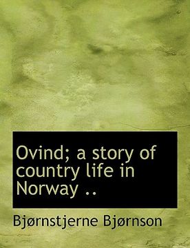 portada ovind; a story of country life in norway ..