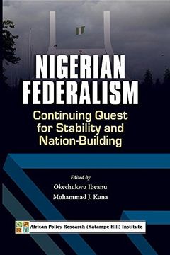 portada Nigerian Federalism: Continuing Quest for Stability and Nation-Building
