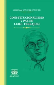 portada Constitucionalismo y paz en Luigi Ferrajoli