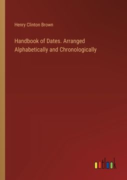 portada Handbook of Dates. Arranged Alphabetically and Chronologically